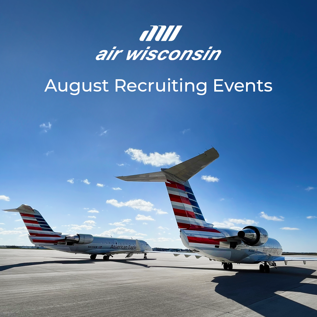 Air Wisconsin - August Recruiting Events