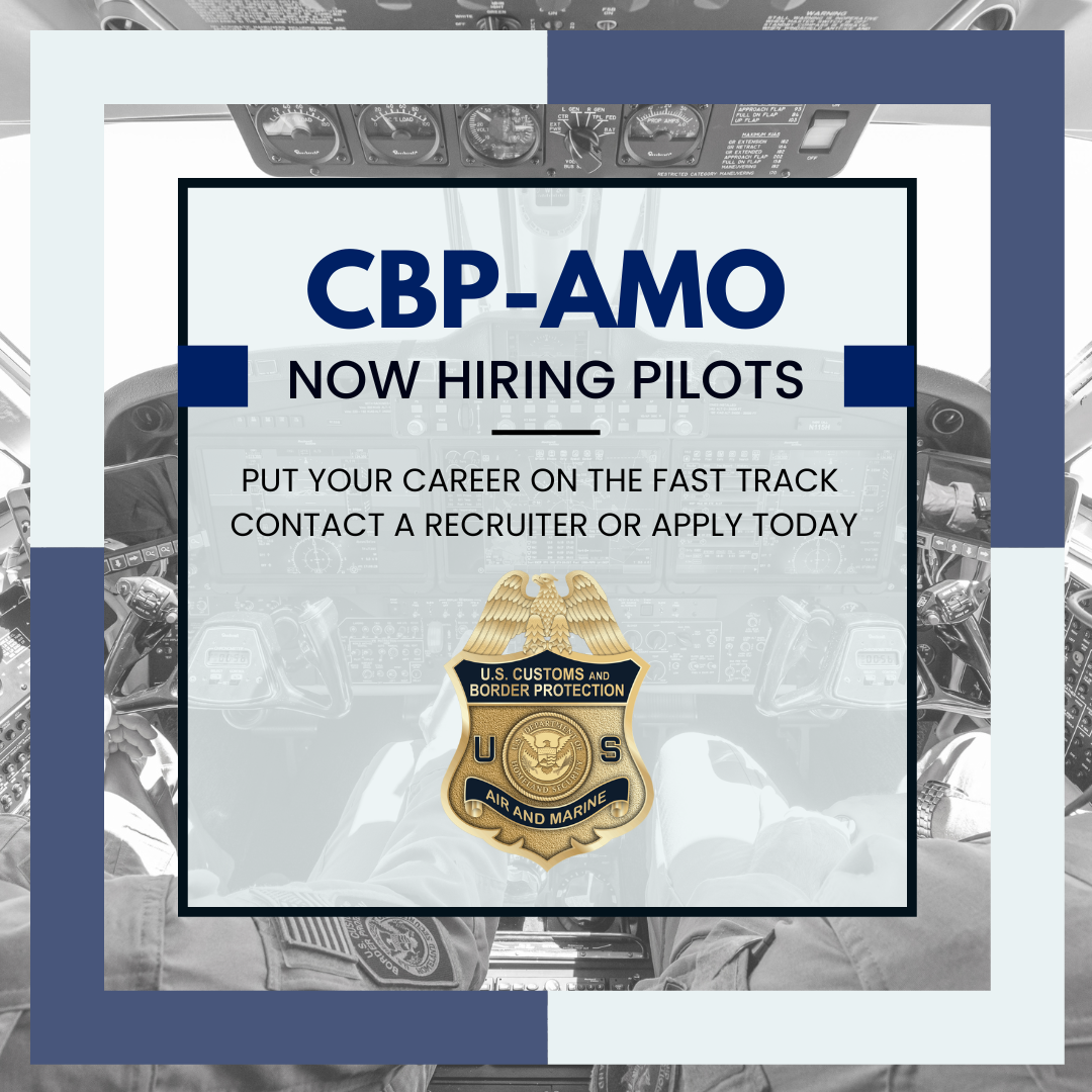CBP - AMO Now Hiring Pilots