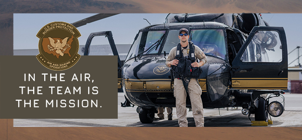 CBP - AMO In the Air, the Team is the Mission