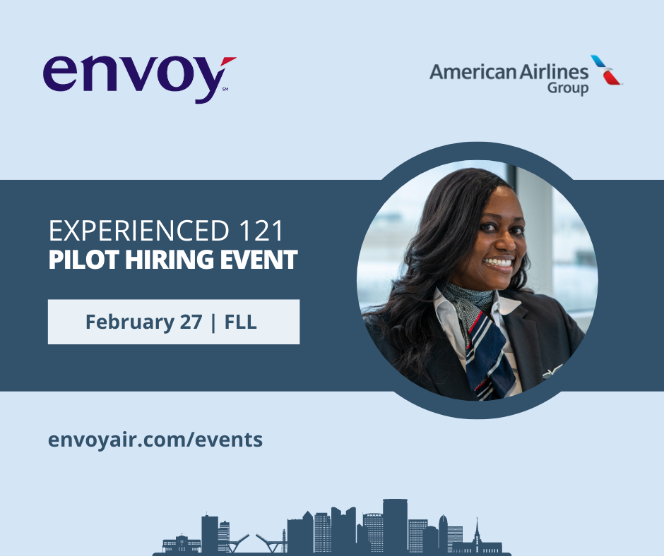 Envoy - Experienced 121 Pilot Hiring event in FLL