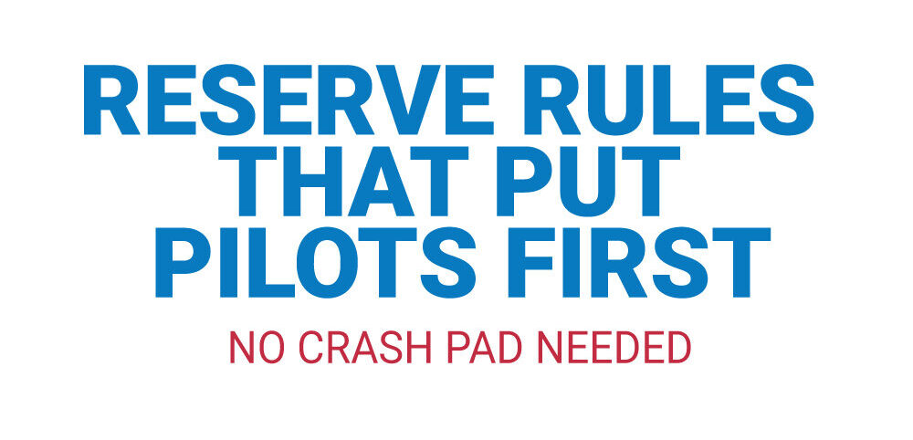 Reserve Rules That Put Pilots First